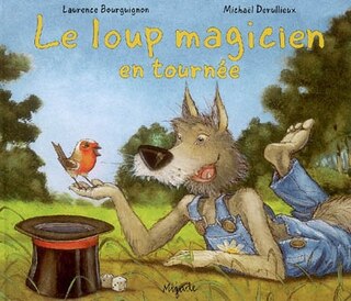 Couverture_Le loup magicien en tournée