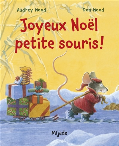 Couverture_Joyeux Noël petite souris !