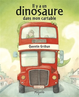 Front cover_Il y a un dinosaure dans mon cartable