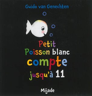 Front cover_Petit poisson blanc compte jusqu'à 11