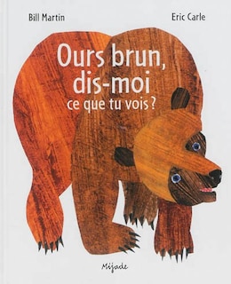 Couverture_Ours brun, dis-moi ce que tu vois ?