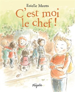 Front cover_C'est moi le chef !