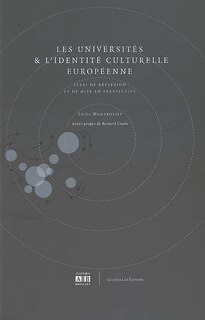 Les universités & l'identité culturelle européenne: essai de réflexion et de mise en perspective