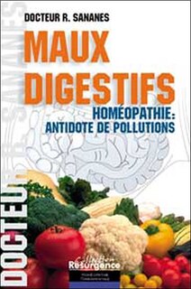 Front cover_Maux digestifs : homéopathie : antidote de pollutions