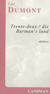 Front cover_Trente-deux, dix ; Barman's land