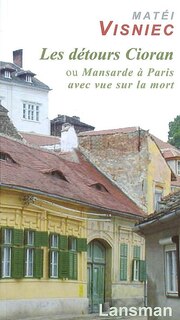 Couverture_Les détours Cioran ou Mansarde à Paris avec vue sur la mort