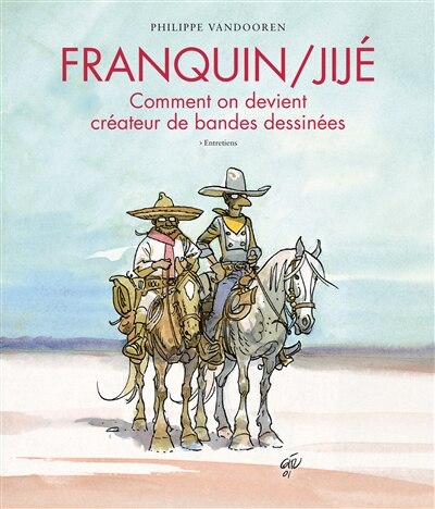 Franquin, Jijé: comment on devient créateur de bandes dessinées