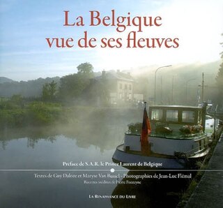 Belgique vue de ses fleuves (La)