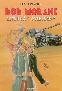 Couverture_Bob Morane : Retour à Overlord