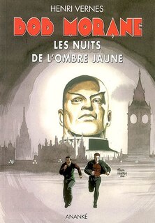 Bob Morane : Nuits de l'ombre jaune