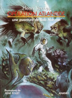 Opération Atlantide: une aventure de Bob Morane ; L'idole atlante