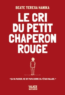 Couverture_Le cri du Petit Chaperon rouge