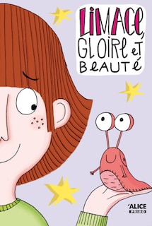 Front cover_Limace, gloire et beauté