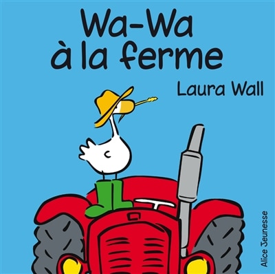 Couverture_Wa-wa &Agrave; La Ferme