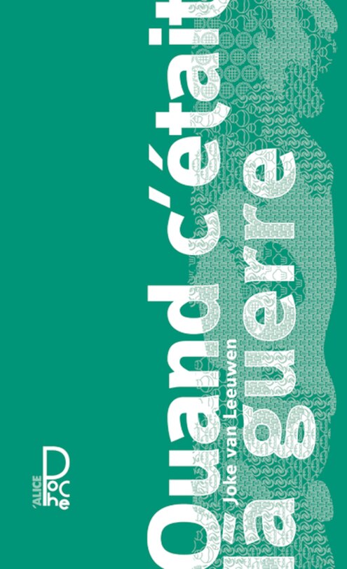 Front cover_Quand c'était la guerre