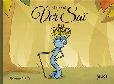 Couverture_Sa Majesté Ver Saï
