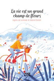 Front cover_La vie est un grand champ de fleurs