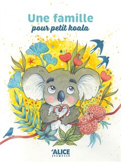 Front cover_Une famille pour Petit Koala