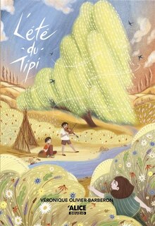 L' été du tipi