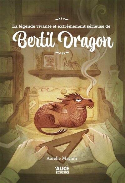 Couverture_La légende vivante et extrêmement sérieuse de Bertil Dragon