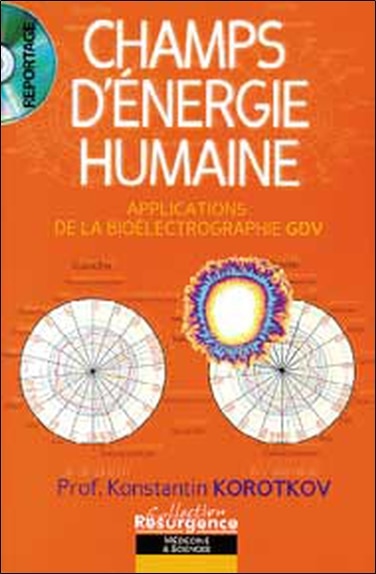Couverture_Champs d'énergie humaine : applications de la bioélectrographie (GDV) : Gaz discharge vizualization
