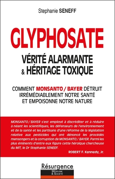 Couverture_Glyphosate : vérité alarmante & héritage toxique : comment Monsanto-Bayer détruit irrémédiablement notre santé et empoisonne notre planète