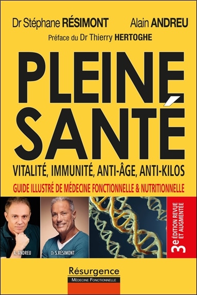 Front cover_Pleine santé : vitalité, immunité, anti-âge, anti-kilos : guide illustré de médecine fonctionnelle & nutritionnelle