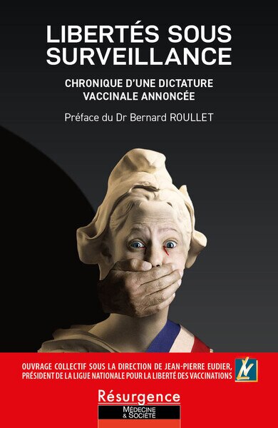 Front cover_Libertés sous surveillance : chronique d'une dictature vaccinale annoncée