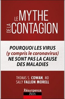 Front cover_Le mythe de la contagion : pourquoi les virus (y compris le coronavirus) ne sont pas la cause des maladies