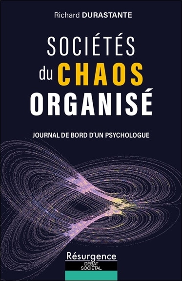 Couverture_Soci&eacute;t&eacute;s du chaos organis&eacute;
