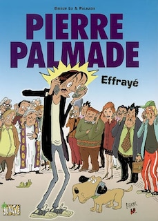 Couverture_Pierre Palmade effrayé