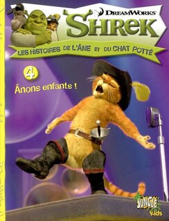 Front cover_Shrek : les histoires de l'âne et du chat potté, Vol. 4. Anons enfants !
