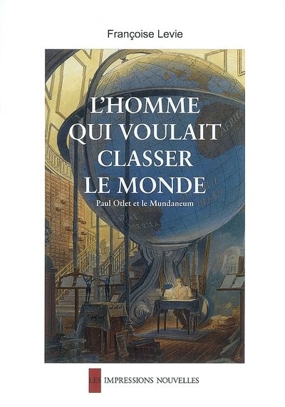 Front cover_Homme Qui Voulait Classer Le Monde (l')