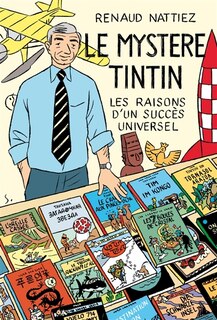 Front cover_Le mystère Tintin : les raisons d'un succès universel