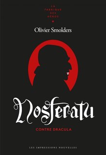 Front cover_Nosferatu : contre Dracula