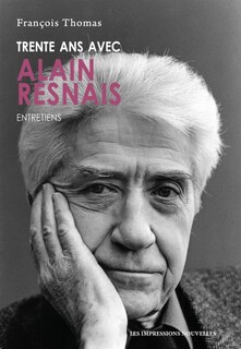 Front cover_Trente ans avec Alain Resnais