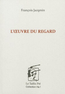 Front cover_L' oeuvre du regard