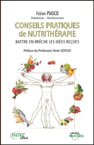 Front cover_Conseils pratiques de nutrithérapie : battre en brèche les idées reçues