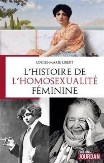 Couverture_L'histoire de l'homosexualit&eacute; f&eacute;minine