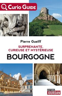 Front cover_Surprenante, curieuse et mystérieuse Bourgogne