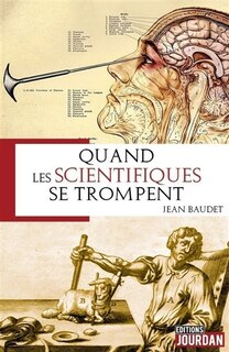 Couverture_Quand les scientifiques se trompent