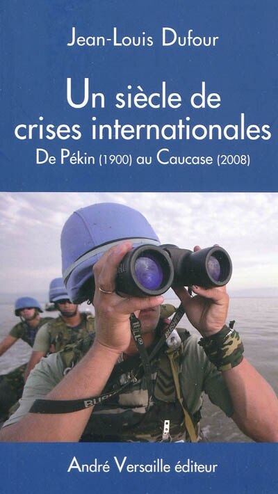 Front cover_Un siècle de crises internationales