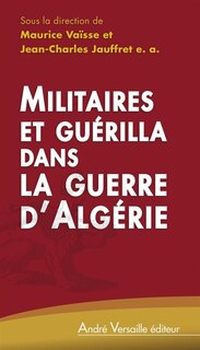 Front cover_Militaires et guérilla dans la guerre d'Algérie