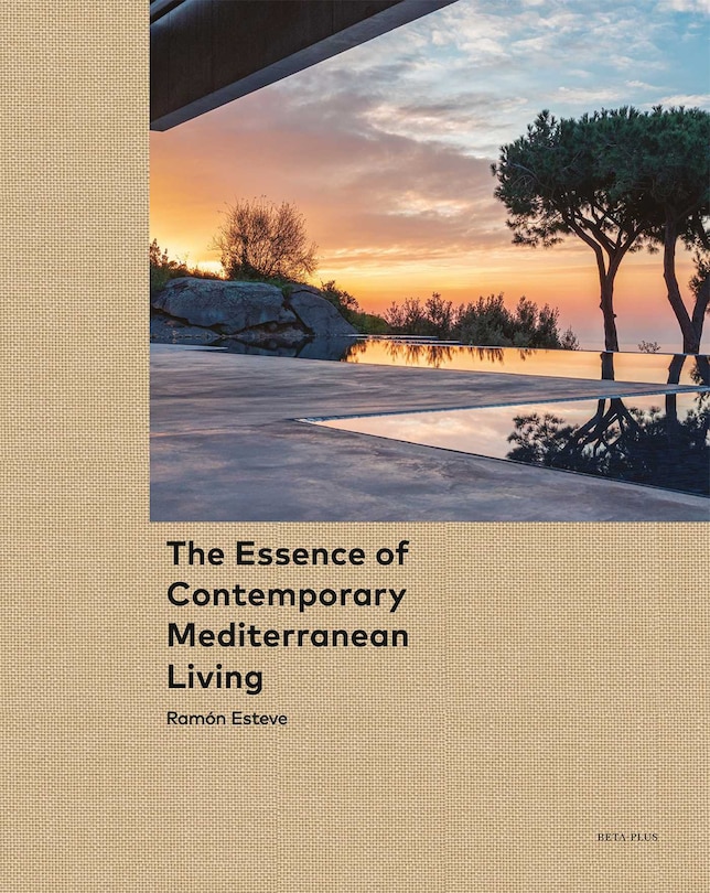 Front cover_The Essence of Contemporary Mediterranean Living