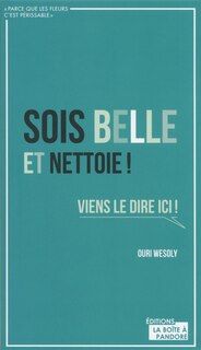 Couverture_Sois belle et nettoie !