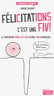 Front cover_Félicitations, c'est une FIV !