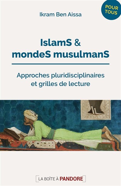 Front cover_Islams et mondes musulmans : approches pluridisciplinaires & grilles de lecture