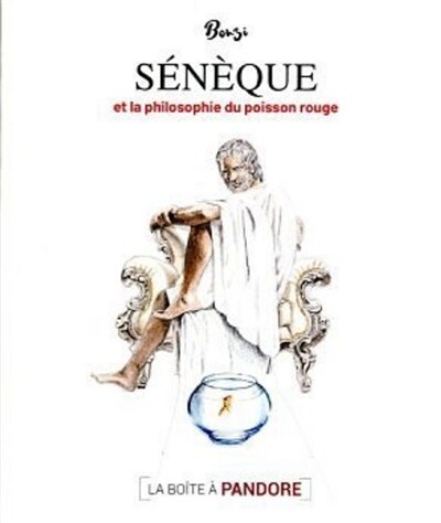 Couverture_S&eacute;n&egrave;que et la philosophie du poisson rouge