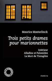 Front cover_Trois petits drames pour marionnettes