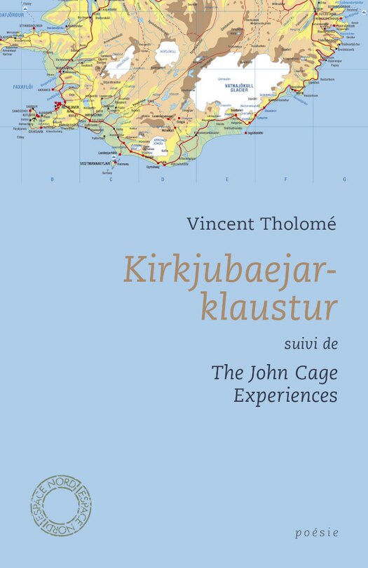 Couverture_Kirkjubaejarklaustur ; The John Cage experiences